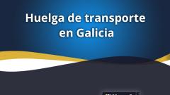 Cartel sobre la huelga en el sector de transporte